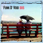 funk d'void
