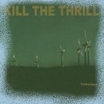 Kill The Thrill