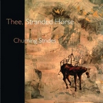 Thee, Stranded Horse