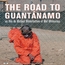 The Road To Guantanamo